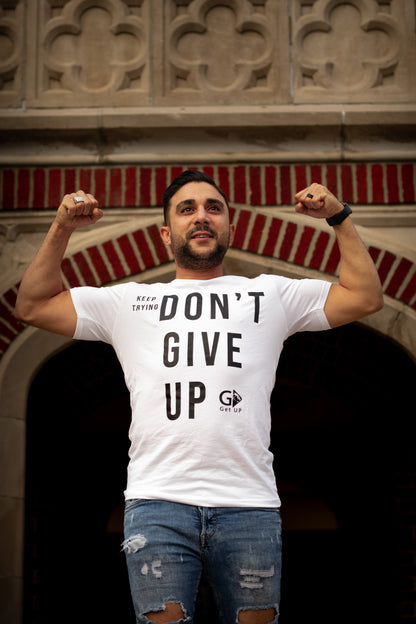 Keep Trying, Don't Give Up: Motivational Message T-Shirt